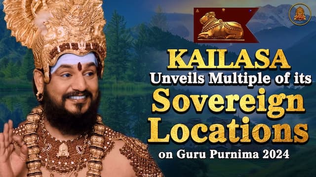 KAILASA Celebrates Historic Unveiling of Multiple Sovereign Locations on Guru Purnima