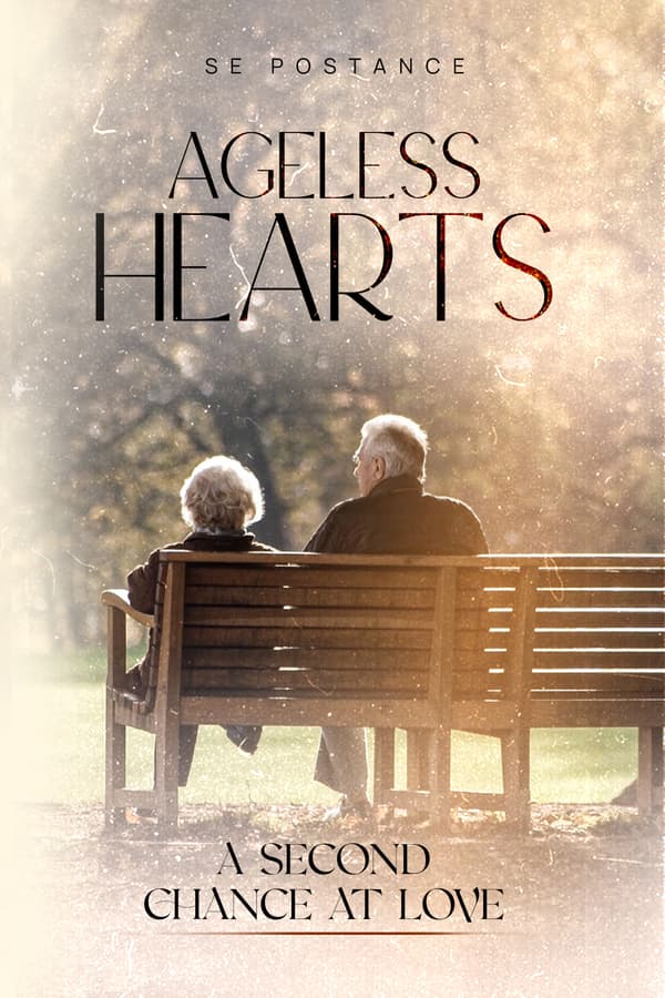 New Release: Ageless Hearts - A Must-Read Romance Novel for All Ages