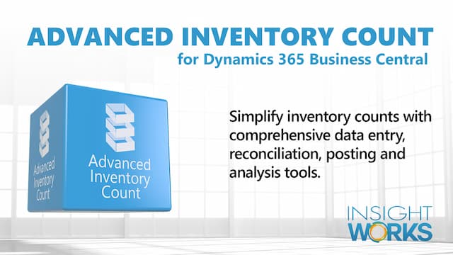 Insight Works Develops Advanced Inventory Count App for Microsoft Dynamics 365 Business Central