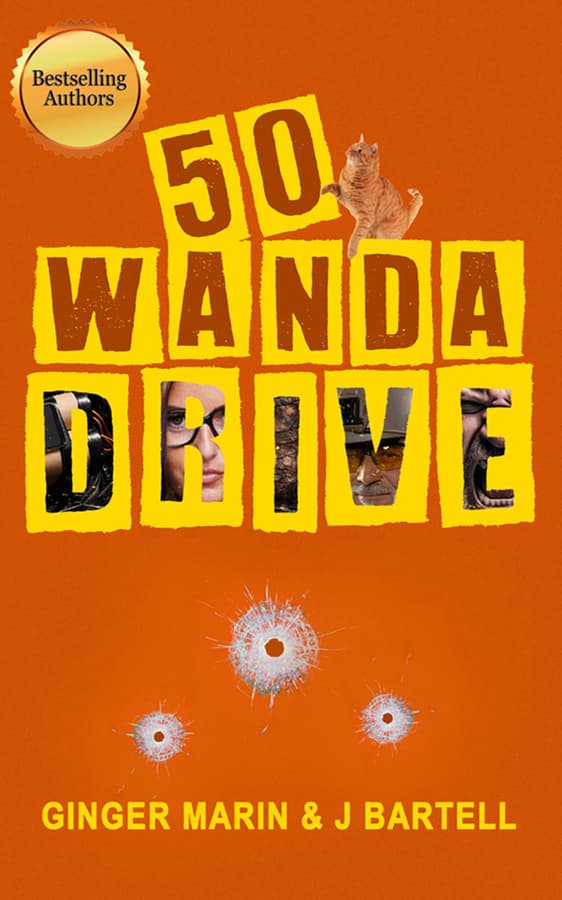 Darkly Comedic Action Thriller Novella "50 Wanda Drive" Available for Free on Amazon