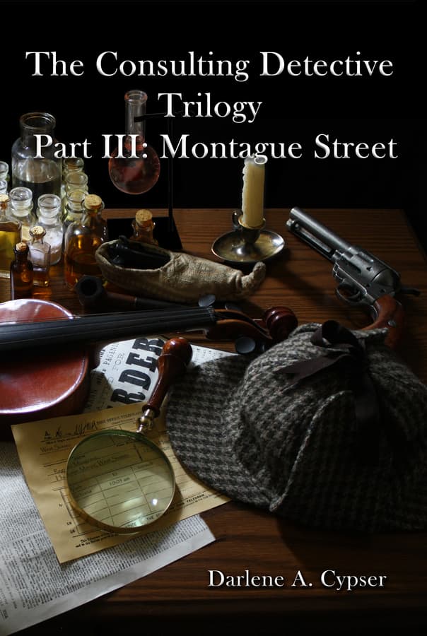 New Release: The Consulting Detective Trilogy Part III: Montague Street