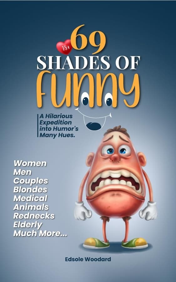 Disabled Veteran and Humorist Edsole Woodard Releases New Book, "69 Shades of Funny"