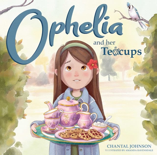 Heartwarming Children's Book 'Ophelia and Her Teacups' Celebrates Friendship and Tea