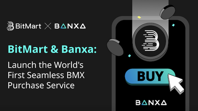 BitMart Partners with Banxa for Fiat-to-BMX Seamless Purchase Service