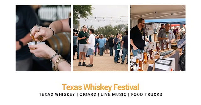 7th Annual Texas Whiskey Festival Returns to Celebrate the Spirit of Texas Whiskey