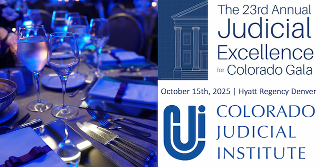Colorado Judicial Institute Honors State's Top Judges at Annual Gala