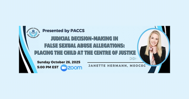 PACCS Event: Child-Centered Justice in False Abuse Allegation Cases