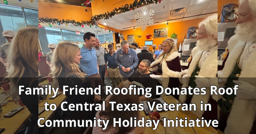 Family Friend Roofing Donates New Roof to Local Veteran, Launches Giving Initiative